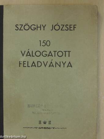 Szöghy József 150 válogatott feladványa
