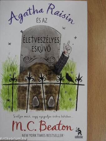 Agatha Raisin és az életveszélyes esküvő