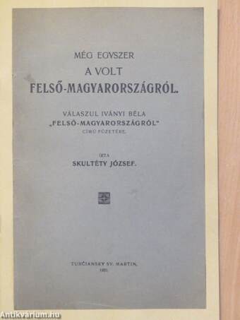 Még egyszer a volt Felső-Magyarországról