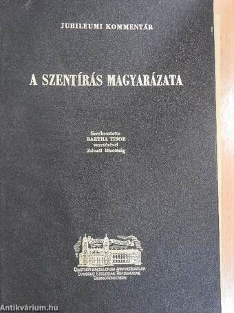 A szentírás magyarázata I-V.