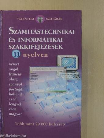 Számítástechnikai és informatikai szakkifejezések 11 nyelven