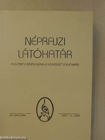 Néprajzi látóhatár 1999/1-4.