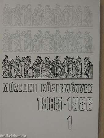 Múzeumi közlemények 1985-1986/1.