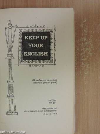 Keep up your English