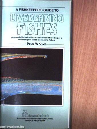 A Fishkeeper's Guide to Livebearing Fishes