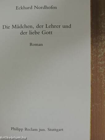 Die Mädchen, der Lehrer und der liebe Gott