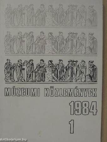 Múzeumi közlemények 1984/1.