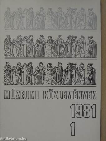 Múzeumi közlemények 1981/1.