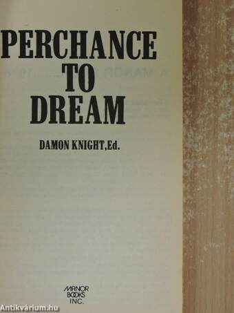 Perchance to Dream