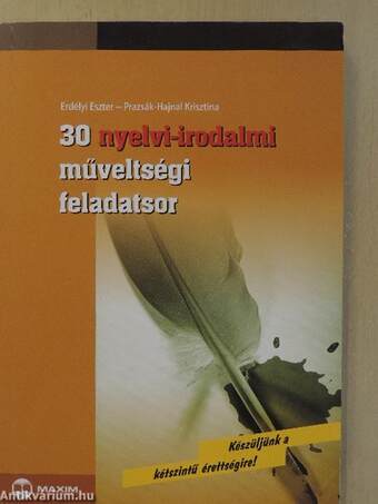 30 nyelvi-irodalmi műveltségi feladatsor