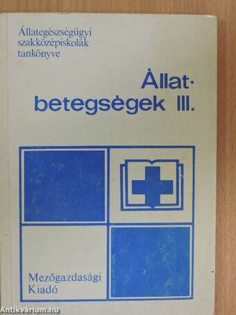 Állatbetegségek III.