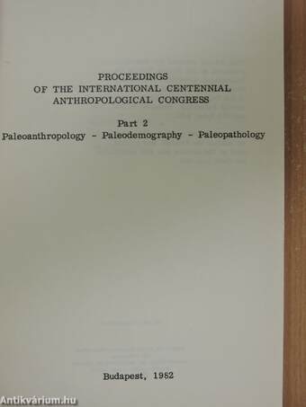 Proceedings of the International Centennial Anthropological Congress 2.