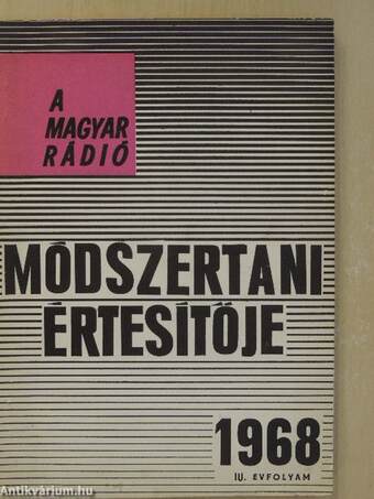 A Magyar Rádió módszertani értesítője 1968. április
