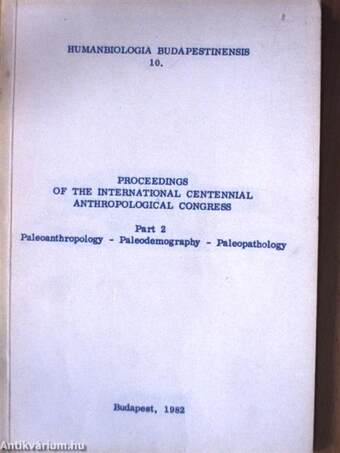 Proceedings of the International Centennial Anthropological Congress 2.