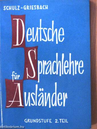 Deutsche Sprachlehre für Ausländer Grundstufe 2.