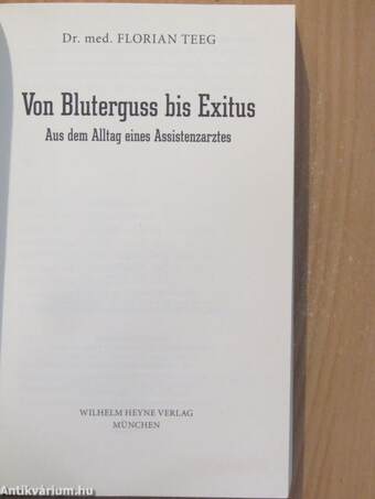 Von Bluterguss bis Exitus