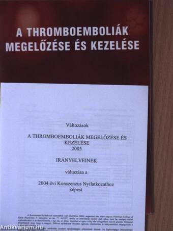 A thromboemboliák megelőzése és kezelése