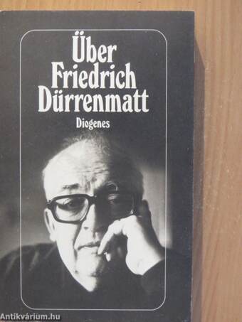 Über Friedrich Dürrenmatt