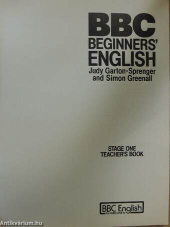 BBC Beginners' English 1. - Teacher's Book