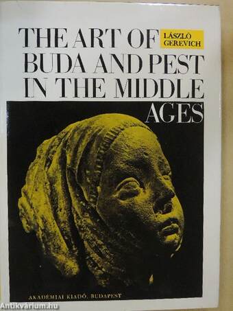 The Art of Buda and Pest in the Middle Ages