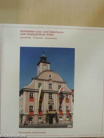 Eichstätter Lese- und Bilderbuch zum Stadtjubiläum 2008