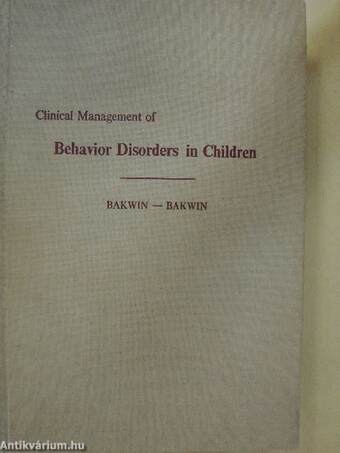 Clinical Management of Behavior Disorders in Children