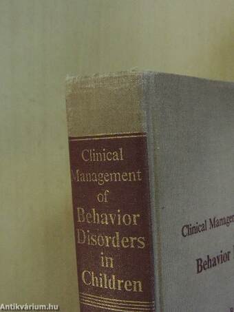 Clinical Management of Behavior Disorders in Children