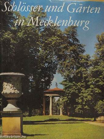 Schlösser und Gärten in Mecklenburg