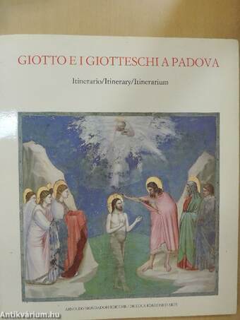 Giotto e i giotteschi a Padova