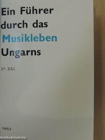 Ein Führer durch das Musikleben Ungarns No. XXI.