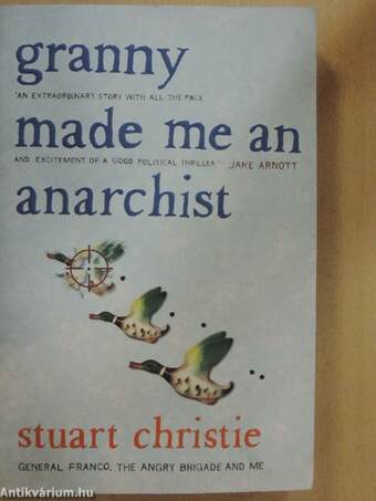 Granny made me an anarchist