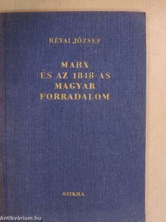 Marx és az 1848-as magyar forradalom