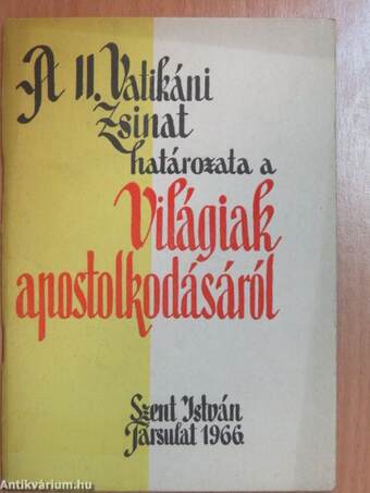 Határozat a világiak apostolkodásáról