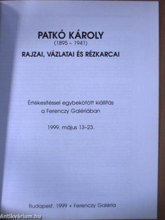 Patkó Károly rajzai, vázlatai és rézkarcai