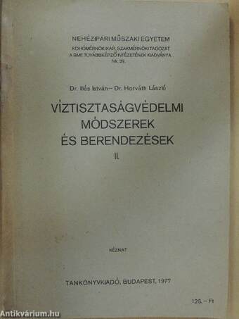 Víztisztaságvédelmi módszerek és berendezések II.