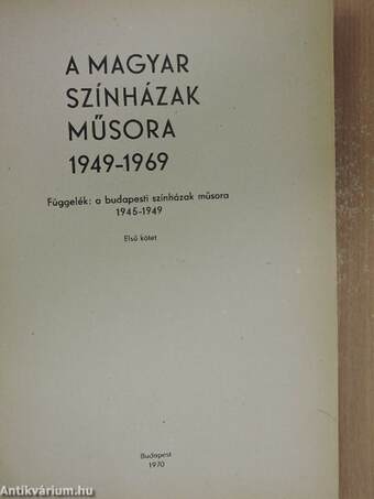 A magyar színházak műsora 1949-1969 I-II.