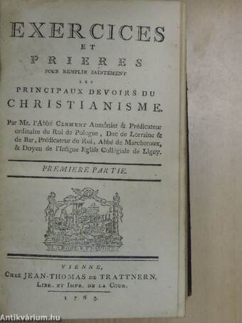 Exercices et Prieres/Fürbitte für die Verltorbenen/Office de la Sainte Vierge/Herr, gib ihnen die ewige Ruhe! Ein vollstandiges katholisches Gebetbuch (rossz állapotú)