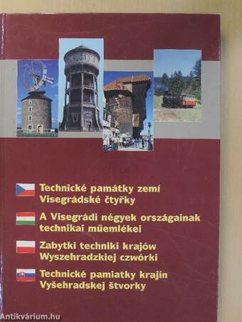 A Visegrádi négyek országainak technikai műemlékei