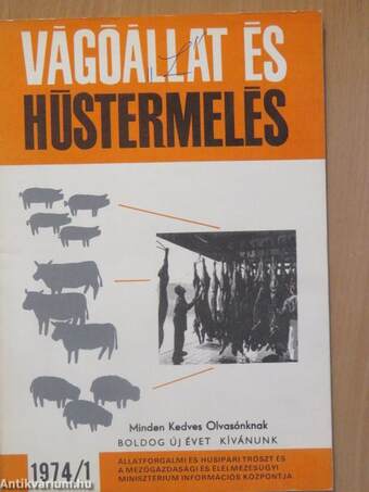 Vágóállat és hústermelés 1974. január-december