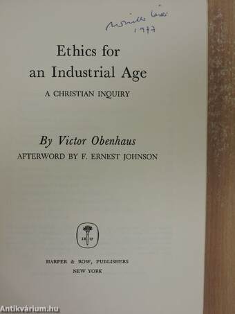 Ethics for an Industrial Age