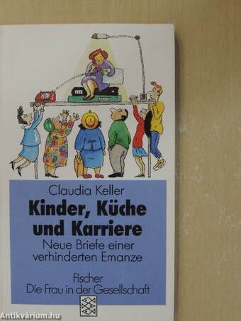 Kinder, Küche und Karriere