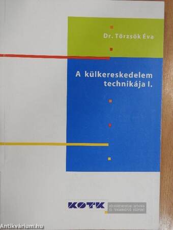 A külkereskedelem technikája I.