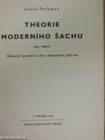 Theorie Moderního Sachu III.