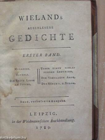 Wielands Auserlesene Gedichte I-VII./Wielands kleinere prosaische Schriften I-II.