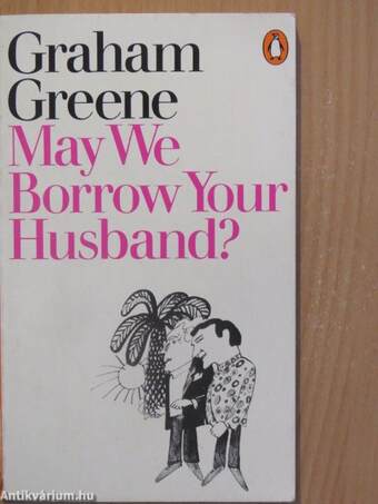 May we Borrow your Husband?