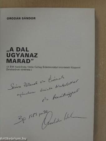 "A dal ugyanaz marad" (dedikált példány)