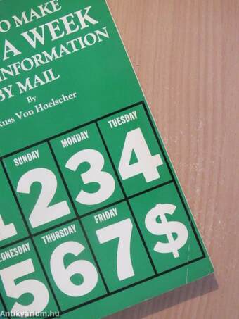 How to Make §2000 a Week Selling Information by Mail