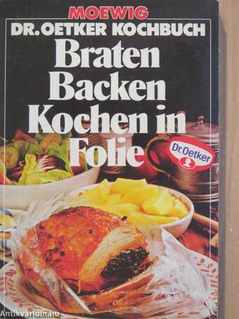 Braten, Backen, Kochen in Folie