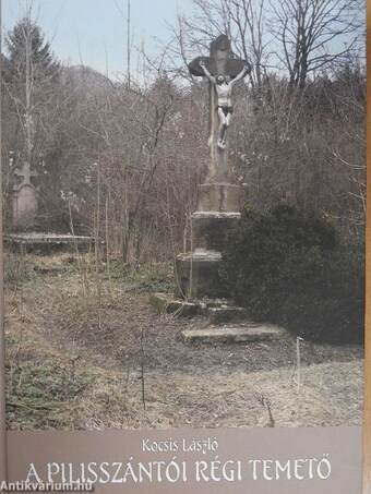 A pilisszántói régi temető