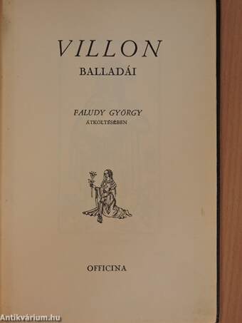 Villon balladái Faludy György átköltésében